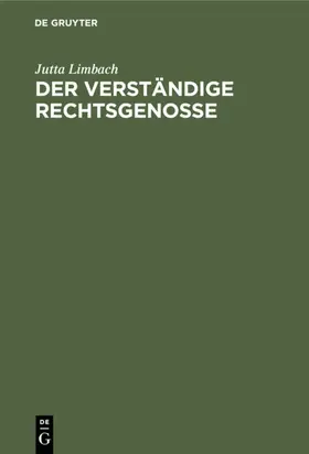 Limbach |  Der verständige Rechtsgenosse | eBook | Sack Fachmedien