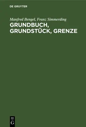 Simmerding / Bengel |  Grundbuch, Grundstück, Grenze | Buch |  Sack Fachmedien