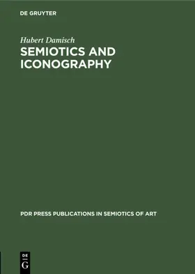 Damisch |  Semiotics and Iconography | eBook | Sack Fachmedien