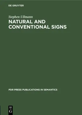 Ullmann |  Natural and Conventional Signs | Buch |  Sack Fachmedien