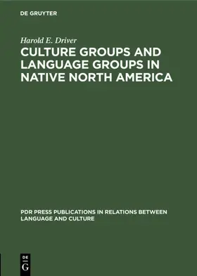 Driver |  Culture Groups and Language Groups in Native North America | Buch |  Sack Fachmedien