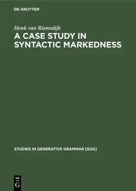 Riemsdijk |  A case study In syntactic markedness | eBook | Sack Fachmedien
