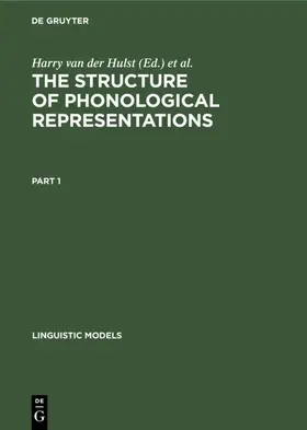 Hulst / Smith |  The Structure of Phonological Representations. Part 1 | eBook | Sack Fachmedien