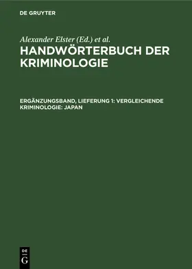Sieverts / Elster / Schneider |  Vergleichende Kriminologie: Japan | Buch |  Sack Fachmedien