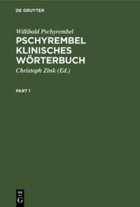 Pschyrembel / Zink | Pschyrembel Klinisches Wörterbuch | E-Book | sack.de