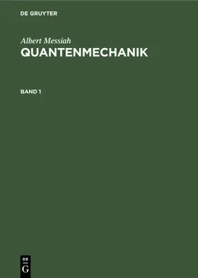 Messiah | Albert Messiah: Quantenmechanik. Band 1 | E-Book | www.sack.de