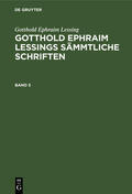 Lessing / Lachmann |  Gotthold Ephraim Lessing: Gotthold Ephraim Lessings Sämmtliche Schriften. Band 5 | Buch |  Sack Fachmedien