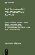 Kahmen / Großmann |  Winkel- und Streckenmeßgeräte, Polygonierung, Triangulation und Trilateration | Buch |  Sack Fachmedien