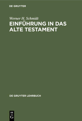 Schmidt |  Einführung in das Alte Testament | Buch |  Sack Fachmedien