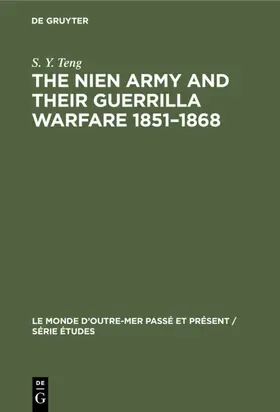 Teng |  The Nien Army and their guerrilla warfare 1851-1868 | Buch |  Sack Fachmedien