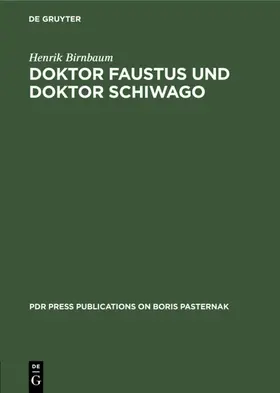 Birnbaum |  Doktor Faustus und Doktor Schiwago | Buch |  Sack Fachmedien