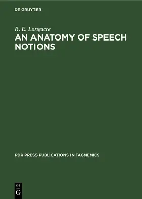Longacre |  An anatomy of speech notions | Buch |  Sack Fachmedien