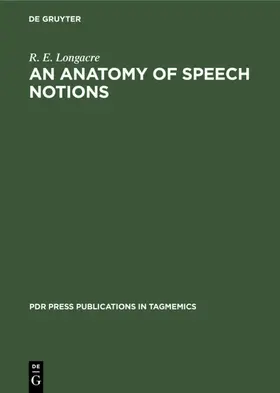 Longacre |  An anatomy of speech notions | eBook | Sack Fachmedien
