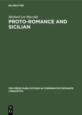 Mazzola | Proto-Romance and Sicilian | Buch | 978-3-11-232993-1 | www.sack.de