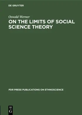 Werner |  On the Limits of Social Science Theory | Buch |  Sack Fachmedien
