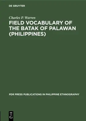 Warren |  Field Vocabulary of the Batak of Palawan (Philippines) | eBook | Sack Fachmedien