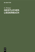 Weimar |  Geistliches Liederbuch | eBook | Sack Fachmedien