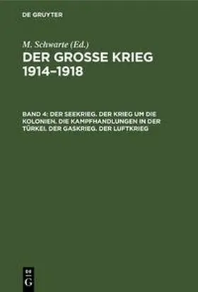 Hendel | Der Seekrieg. Der Krieg um die Kolonien. Die Kampfhandlungen in der Türkei. Der Gaskrieg. Der Luftkrieg | Buch | 978-3-11-233111-8 | sack.de