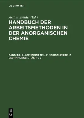 Stähler |  Allgemeiner Teil. Physikochemische Bestimmungen, Hälfte 2 | eBook | Sack Fachmedien