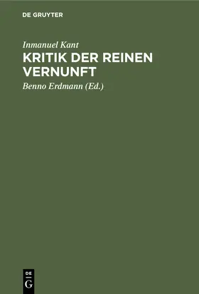 Kant / Erdmann |  Kritik der reinen Vernunft | Buch |  Sack Fachmedien