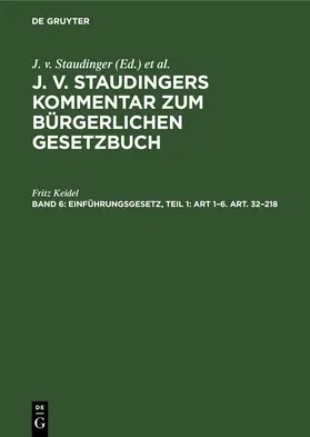 Keidel | Einführungsgesetz, Teil 1: Art 1–6. Art. 32–218 | E-Book | www.sack.de
