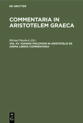 Hayduck |  Ioannis Philoponi in Aristotelis de anima libros commentaria | eBook | Sack Fachmedien