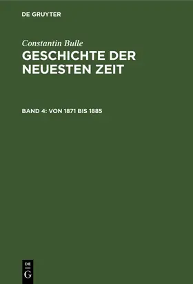 Bulle |  Von 1871 bis 1885 | Buch |  Sack Fachmedien