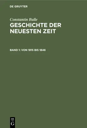 Bulle |  Von 1815 bis 1848 | Buch |  Sack Fachmedien