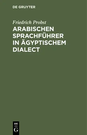  Arabischen Sprachführer in ägyptischem Dialect | eBook | Sack Fachmedien