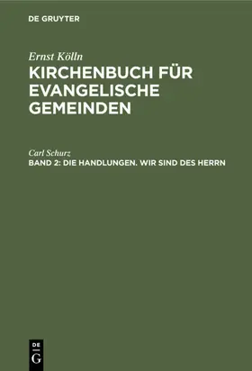 Kölln / Altmann | Die Handlungen. Wir sind des Herrn | E-Book | www.sack.de