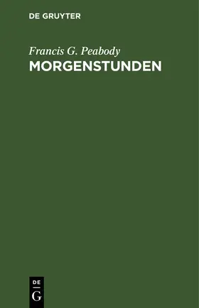 Peabody | Morgenstunden | Buch | 978-3-11-233493-5 | www.sack.de