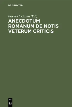 Osann |  Anecdotum Romanum de notis veterum criticis | Buch |  Sack Fachmedien