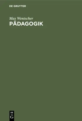 Wentscher | Pädagogik | Buch | 978-3-11-233621-2 | www.sack.de