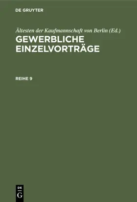 Gewerbliche Einzelvorträge. Reihe 9 | Buch | 978-3-11-233687-8 | www.sack.de