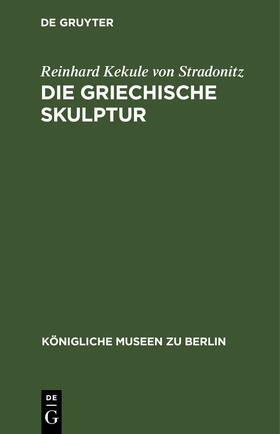 Stradonitz | Die Griechische Skulptur | E-Book | sack.de