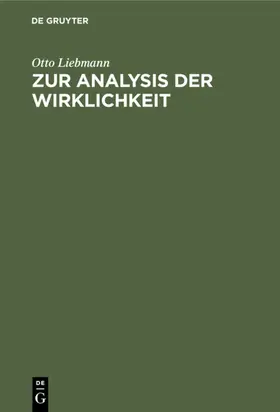 Liebmann |  Zur Analysis der Wirklichkeit | eBook | Sack Fachmedien