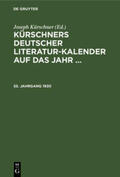 Kürschner |  Kürschners Deutscher Literatur-Kalender auf das Jahr .... 55. Jahrgang 1930 | Buch |  Sack Fachmedien