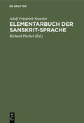 Stenzler / Pischel |  Elementarbuch der Sanskrit-Sprache | Buch |  Sack Fachmedien