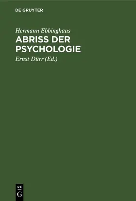 Ebbinghaus / Dürr |  Abriss der Psychologie | Buch |  Sack Fachmedien