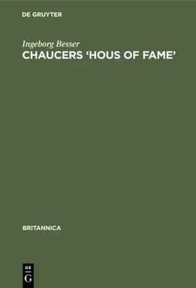Besser |  Chaucers ‘Hous of Fame’ | eBook | Sack Fachmedien