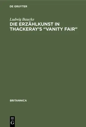 Baucke |  Die Erzählkunst in Thackeray’s “Vanity Fair” | eBook | Sack Fachmedien