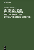 Posner |  Lehrbuch der synthetischen Methoden der organischen Chemie | Buch |  Sack Fachmedien