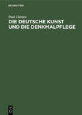 Clemen |  Die deutsche Kunst und die Denkmalpflege | Buch |  Sack Fachmedien