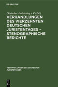 Degruyter |  Verhandlungen des Vierzehnten deutschen Juristentages ¿ Stenographische Berichte | Buch |  Sack Fachmedien