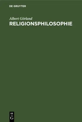Görland | Religionsphilosophie | E-Book | www.sack.de