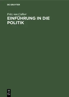 Calker | Einführung in die Politik | Buch | 978-3-11-234595-5 | www.sack.de