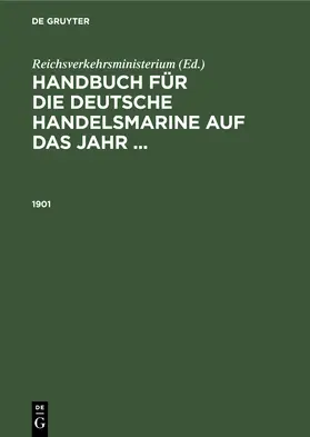 Reichsverkehrsministerium |  1901 | Buch |  Sack Fachmedien