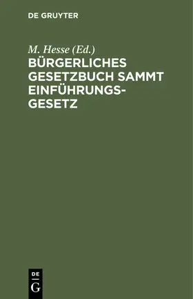 Hesse | Bürgerliches Gesetzbuch sammt Einführungsgesetz | E-Book | www.sack.de