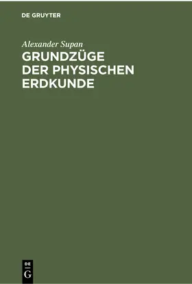 Degruyter |  Grundzüge der physischen Erdkunde | Buch |  Sack Fachmedien