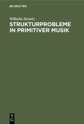 Heinitz |  Strukturprobleme in primitiver Musik | eBook | Sack Fachmedien